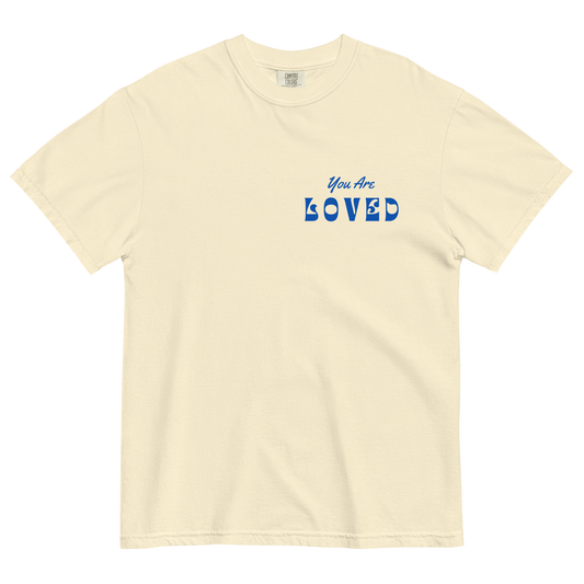 You Are Loved Tee